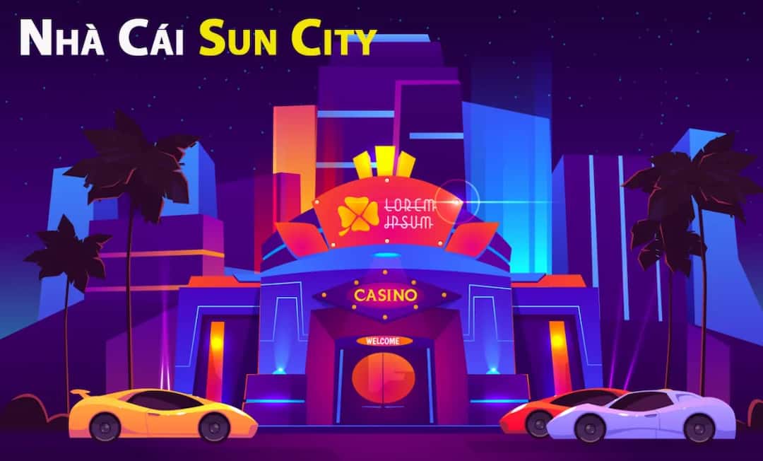 Suncity là thiên đường casino dành cho bet thủ